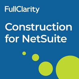 FullClarity Construction for NetSuite